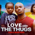 Love and the Thugs (2025)