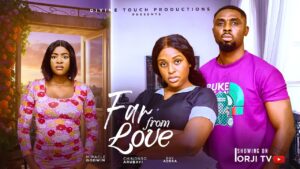 Far From Love (2025)