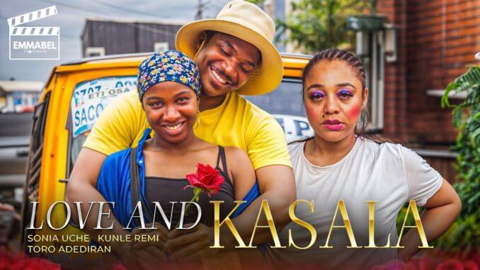 Love and Kasala (2025)
