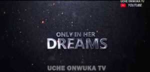 Only In Her Dreams (2025) _onlyinherdreams