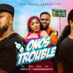 Onos Trouble (2025)