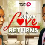 When Love Returns (2025)