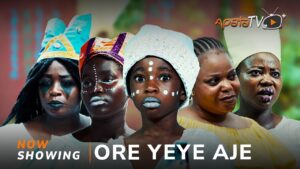 Ore Yeye Aje (2025) OreYeyeAje