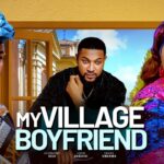 My Village Boyfriend (2025) My Village Boyfriend (2025)