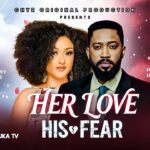 Her Love His Fear (2025) Her Love His Fear (2025)