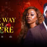 The Way We Were (2025)