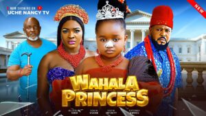 Wahala Princess (2025) Wahala Princess (2025)