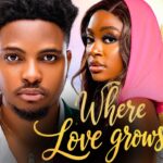 Where Love Grows (2025)