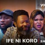 Ife Ni Koro (2026) Ife Ni Koro