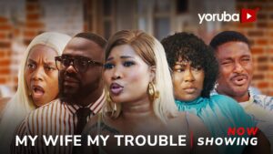 My Wife My Trouble (2026) My wife my trouble