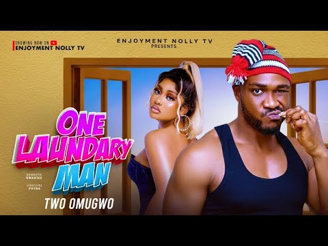 One Laundry Man Two Omugwo (2026)
