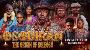 Osodiran: The Origin of Koleoso (2026) Osodiran: The Origin of Koleoso (2026)