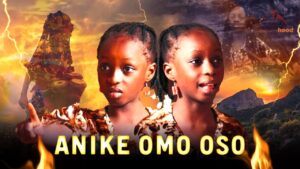 Anike Omo Oso (2026) anike-omo-oso-2026