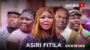 asiri-fitila-yoruba-movie-2026-drama-tosin-olaniyan-muyiwa-ademola-wunmi-ajiboyestarboysaje-2026
