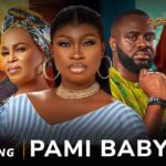 pami-baby-yoruba-movie2026-drama-anike-ami-tunde-aderinoye-toyin-afolayan-afeez-abiodun-2026