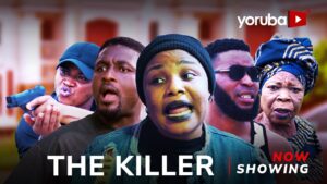 the-killer-yoruba-movie-2026-drama-taiwo-ibikunle-adeniyi-johnson-victoria-adeboye-bose-akinola-2026