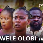 awele-olobi-yoruba-movie-2026-drama-juliet-jatto-tunde-aderinoye-feranmi-oyalowo-jire-ogunleye-2026