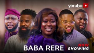 Baba Rere (2026) baba-rere-yoruba-movie-2026-drama-lanre-adediwura-jire-ogunleye-feranmi-oyalowo-jimmy-roland-2026