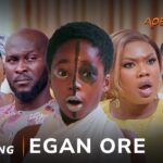 egan-ore-yoruba-movie-2026-drama-idowu-oladipupo-jire-ogunleye-debbie-shokoyaomo-aramadam-saje-2026