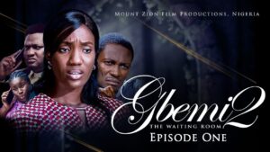 Gbemi 2 (2026) gbemi-2-episode-1-written-by-emmanuela-mike-2026