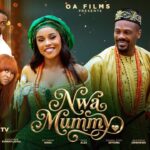 Nwa Mummy (2026) nwa-mummy-onyii-alex-daniel-etim-effiong-blessing-onwukwe-nwamummy-2026