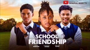 school-friendship-shua-martins-annabel-apara-kelivin-ezike-2026-nigeria-movie-2026