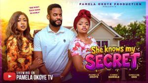 She Knows My Secret (2026) she-knows-my-secret-pamela-okoye-chike-daniels-omeche-oko-2026