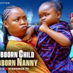 stubborn-child-stubborn-nanny-ebube-obio-ekene-umenwa-2026