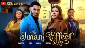 The Imani Effect (2026) the-imani-effect-sarian-martin-chidi-dike-bright-morgan-blessing-onwukwe-2026