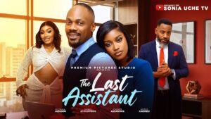 The Last Assistant (2026) the-last-assistant-daniel-etim-chisom-agoawuike-moses-nwokedi-2026