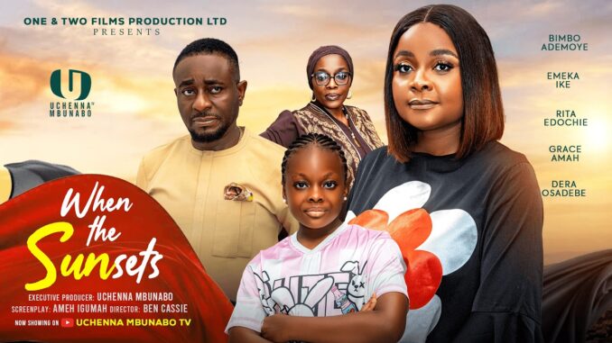 when-the-sun-sets-bimbo-ademoye-emeka-ike-dera-osadebe-rita-edochie-2026